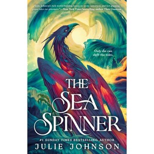 The Sea Spinner - (Reign of Remnants) by  Julie Johnson (Hardcover) - 1 of 1