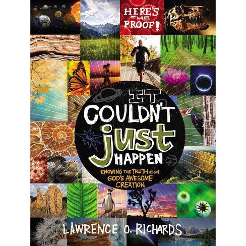 It Couldn't Just Happen - by  Lawrence O Richards (Paperback) - image 1 of 1