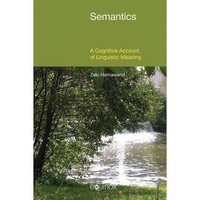 Semantics - by  Zeki Hamawand (Paperback)