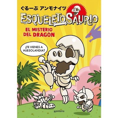 El Misterio del Dragón / The Mystery of the Dragon - (Esqueletosaurio) by  Group Ammonites (Paperback)