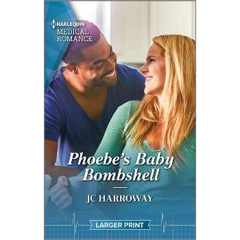 Phoebe's Baby Bombshell - (Sydney Central Reunion) Large Print by  Jc Harroway (Paperback)