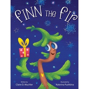 Finn the Fir - by  Claire D Muchler (Hardcover) - 1 of 1