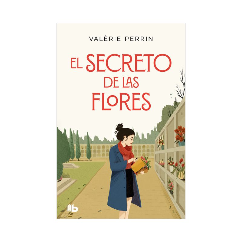El Secreto de Las Flores / Fresh Water for Flowers - by  Valerie Perrin (Paperback), 1 of 2
