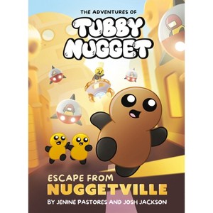 The Adventures of Tubby Nugget: Escape from Nuggetville #1 - by  Jenine Pastores & Josh Jackson (Hardcover) - 1 of 1