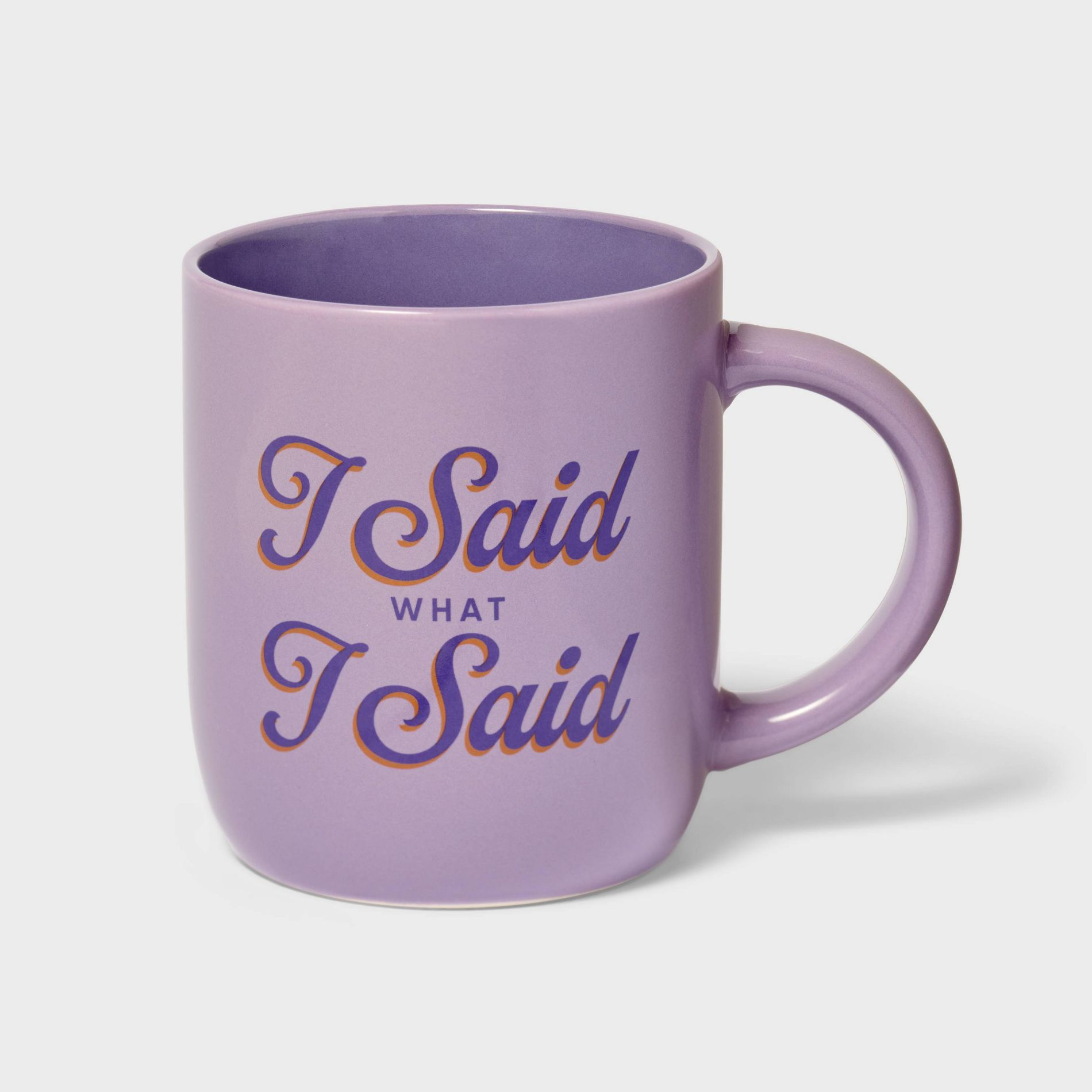 Be Rooted 16 Fl oz Ceramic 'I Said What I Said' Mug Lavender