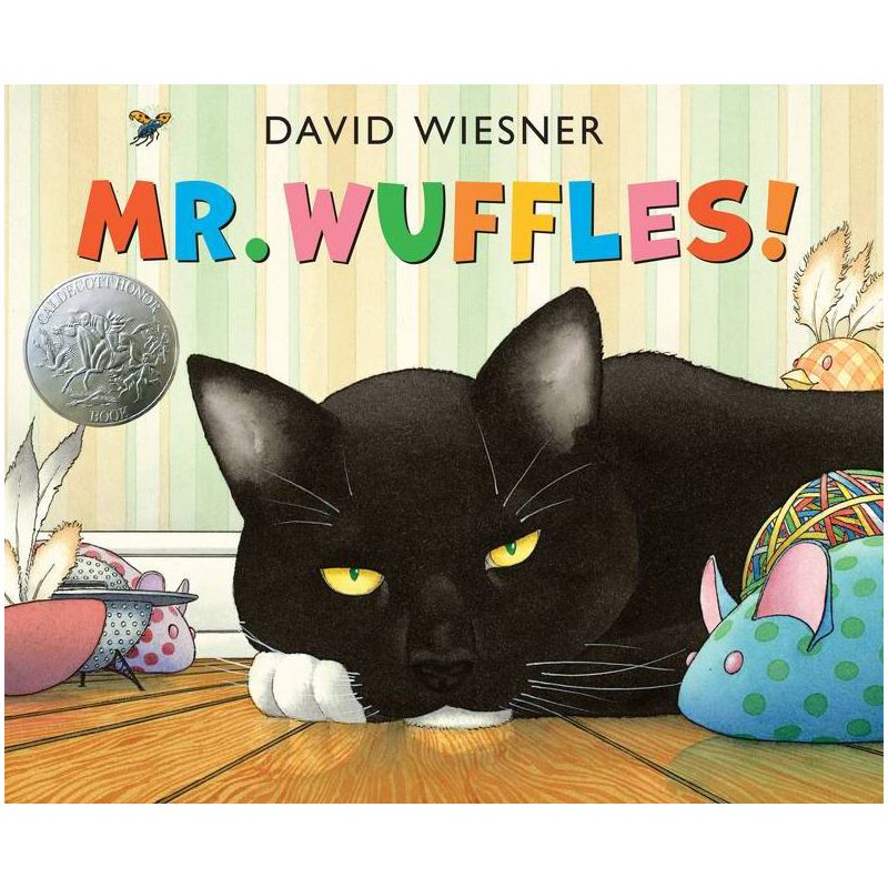 Mr. Wuffles! - (Caldecott Medal - Honors Winning Title(s)) by  David Wiesner (Hardcover), 1 of 2