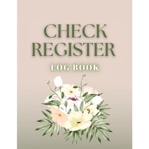 Check Register - by  Anastasia Finca (Paperback) - 1 of 1