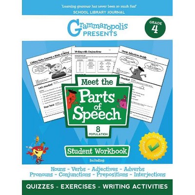 The Parts of Speech Workbook, Grade 4 - (Grammaropolis Grammar Workbooks) by  Coert Voorhees & Grammaropolis (Paperback)