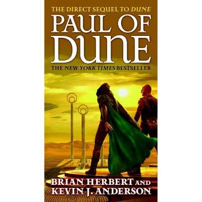 Paul of Dune - by  Brian Herbert & Kevin J Anderson (Paperback)