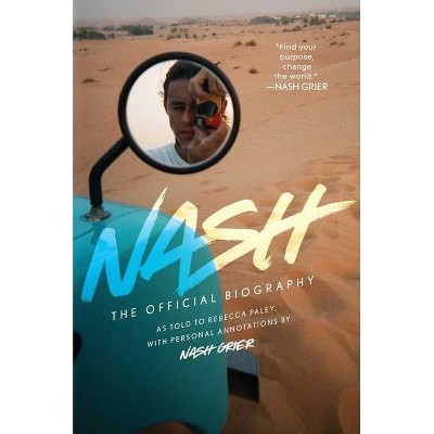 Nash: The Official Biography - by Nash Grier (Hardcover)