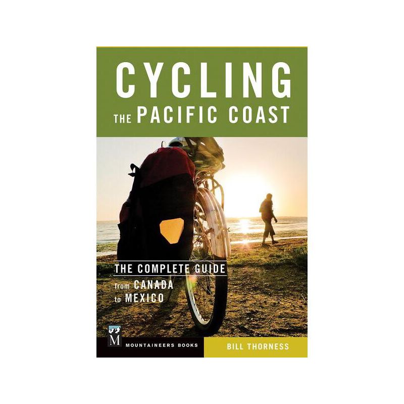 Cycling the Pacific Coast - by  Bill Thorness (Paperback), 1 of 2