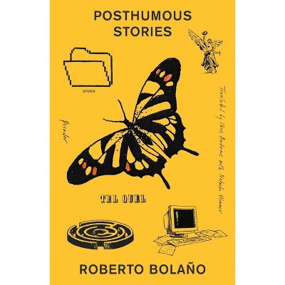 Posthumous Stories - by  Roberto Bolaño (Paperback)