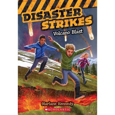 Volcano Blast (Disaster Strikes #4), 4 - by  Marlane Kennedy (Paperback)
