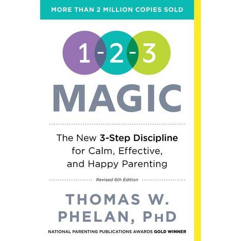 1-2-3 Magic For Kids - 2nd Edition By Thomas Phelan & Tracy Lee (paperback)  : Target