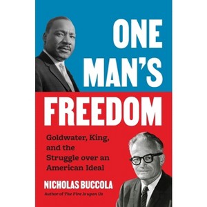 One Man's Freedom - by  Nicholas Buccola (Hardcover) - 1 of 1