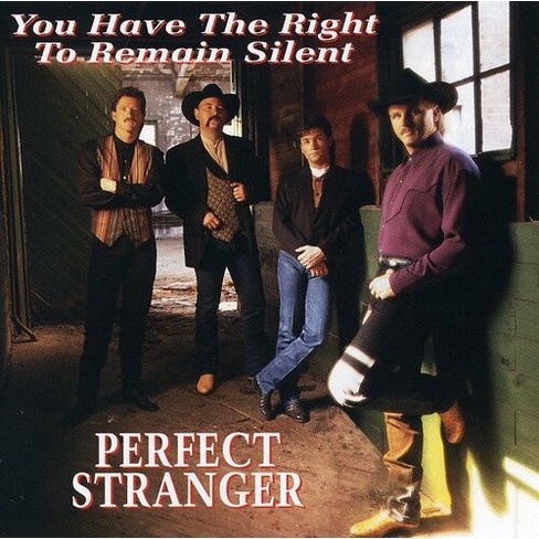 Perfect Stranger - You Have the Right to Remain Silent (CD) - image 1 of 1