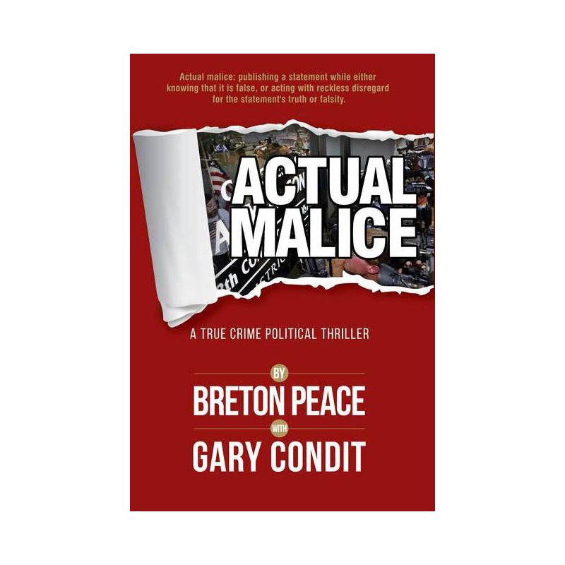 Actual Malice - by  Breton Peace (Hardcover), 1 of 2
