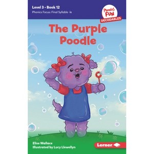 The Purple Poodle - (Phonics Fun Decodables -- Level 3) by  Elise Wallace (Paperback) - 1 of 1