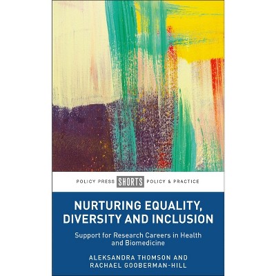 Nurturing Equality, Diversity and Inclusion - Abridged by  Aleksandra Thomson & Rachael Gooberman-Hill (Paperback)