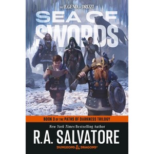Sea of Swords: Dungeons & Dragons - (Legend of Drizzt) by  R A Salvatore (Paperback) - 1 of 1