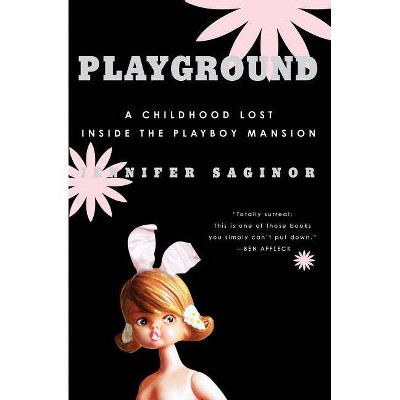 Playground - by  Jennifer Saginor (Paperback)