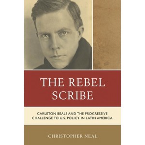 Rebel Scribe - by  Christopher Neal (Paperback) - 1 of 1