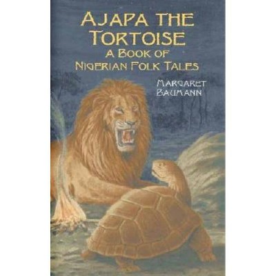 Ajapa the Tortoise - (Dover Children's Classics) by  Margaret Baumann (Paperback)