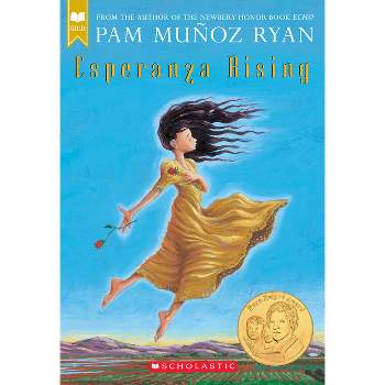 Esperanza Rising - By Pam Munoz Ryan ( Paperback )
