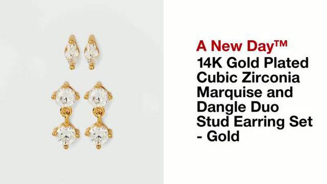 14K Gold Plated Cubic Zirconia Marquise and Dangle Duo Stud Earring Set 2pc - A New Day&#8482; Gold, 2 of 5, play video