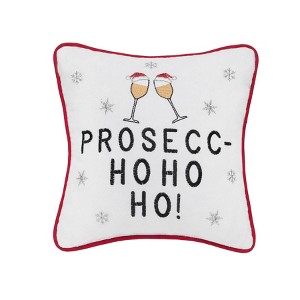 C&F Home 10" x 10" Prosecc-HO HO HO! Christmas Pillow - 1 of 4