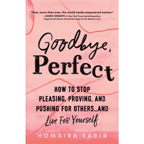 Goodbye, Perfect - by  Homaira Kabir (Paperback) - image 1 of 1