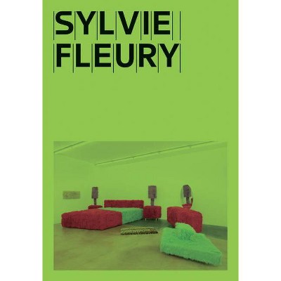 Sylvie Fleury: Bedroom Ensemble II - by  Lionel Bovier (Paperback)