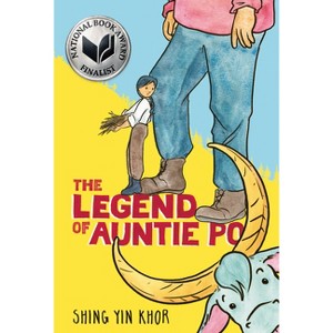 The Legend of Auntie Po - by Shing Yin Khor - 1 of 1