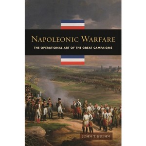 Napoleonic Warfare - by  John Wagner (Hardcover) - 1 of 1