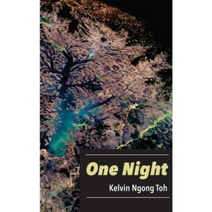 One Night - by  Kelvin Ngong Toh (Paperback) - 1 of 1