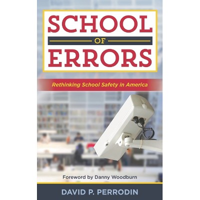 School of Errors - by  David P Perrodin (Paperback)