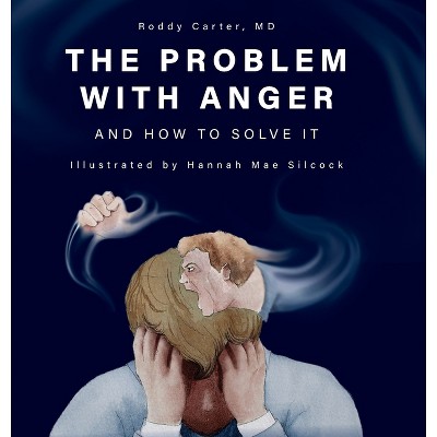 The Problem with Anger - by Roddy Carter