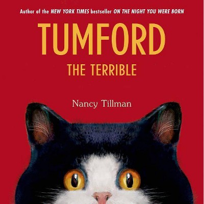 Tumford the Terrible - by  Nancy Tillman (Board Book)