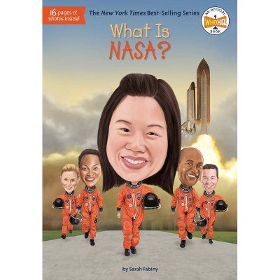 What Is Nasa? - (What Was?) by  Sarah Fabiny & Who Hq (Paperback)