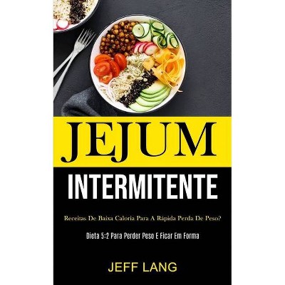 Jejum Intermitente - by  Jeff Lang (Paperback)