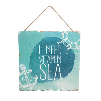 Beachcombers Blue Need Vitamin Sea Sign 9.82 x 0.47 x 13.75 Inches.