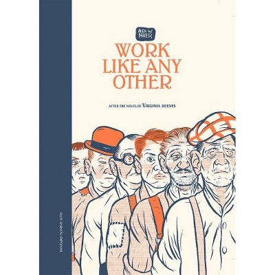 Work Like Any Other - by  Alex W Inker (Hardcover)