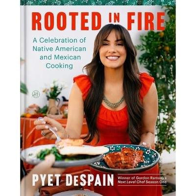 Rooted in Fire - by  Pyet DeSpain (Hardcover)