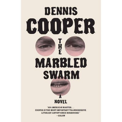 The Marbled Swarm - (P.S.) by  Dennis Cooper (Paperback)