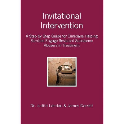 Invitational Intervention - by  James Garrett & Judith Landau (Paperback)