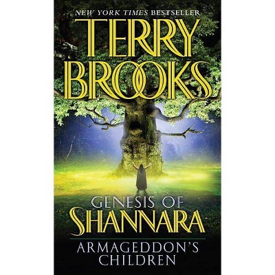 Armageddon's Children - (Genesis of Shannara) by  Terry Brooks (Paperback)