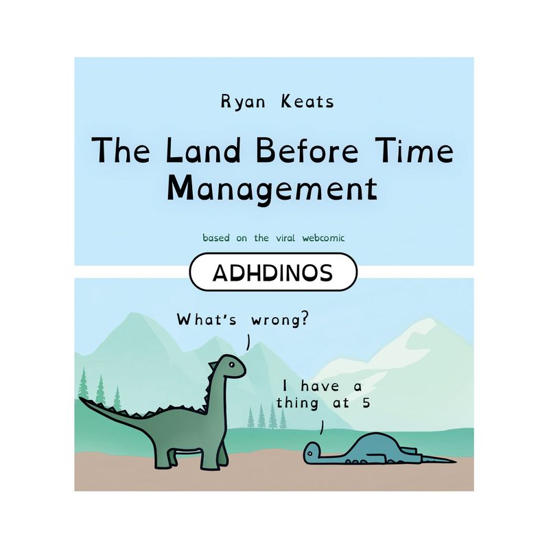 The Land Before Time Management - by  Ryan Keats (Hardcover), 1 of 8