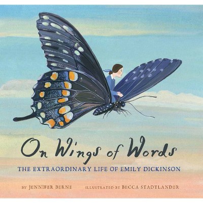 On Wings of Words - by  Jennifer Berne (Hardcover)