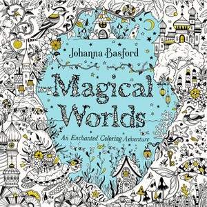 Magical Worlds - by  Johanna Basford (Paperback) - 1 of 1