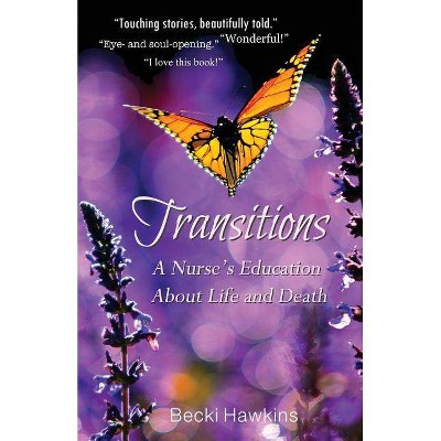 Transitions - by  Becki Hawkins (Paperback)